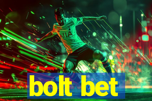 bolt bet