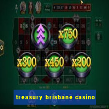 treasury brisbane casino