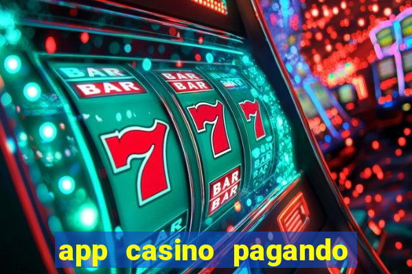 app casino pagando no cadastro