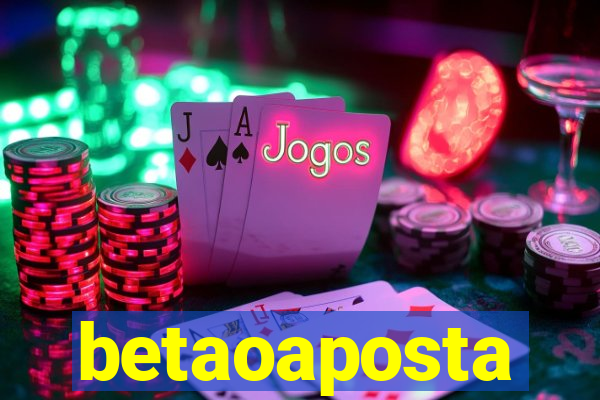 betaoaposta