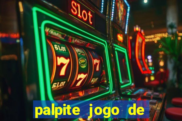 palpite jogo de futebol hoje