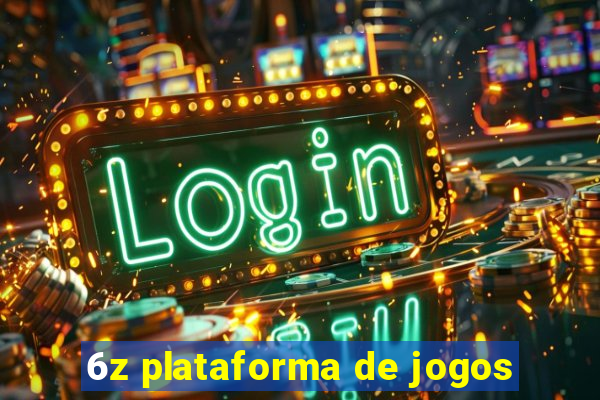 6z plataforma de jogos