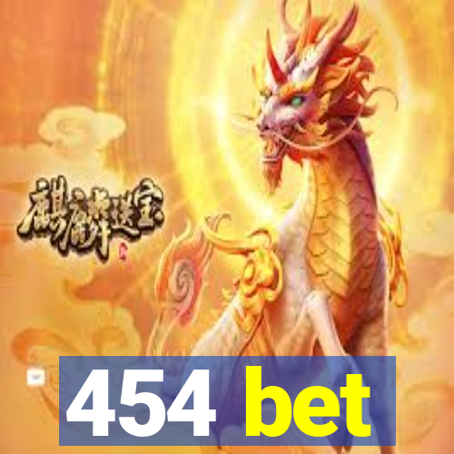 454 bet