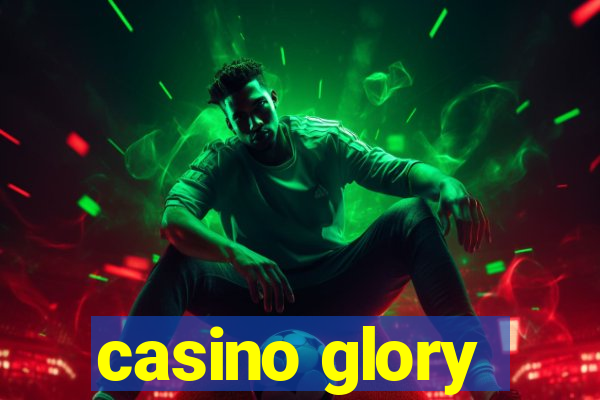 casino glory