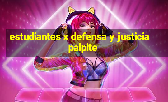 estudiantes x defensa y justicia palpite