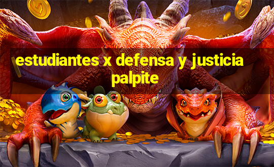 estudiantes x defensa y justicia palpite