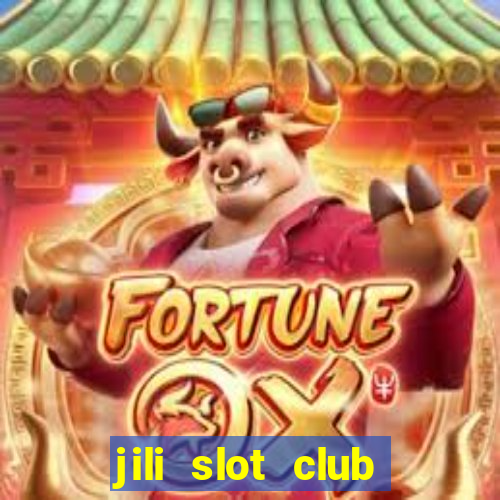 jili slot club jackpot 777