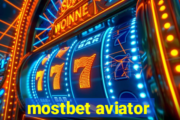 mostbet aviator