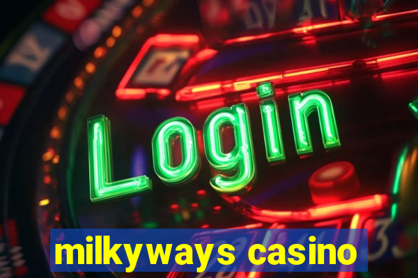 milkyways casino