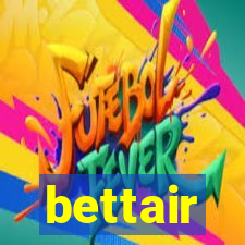 bettair