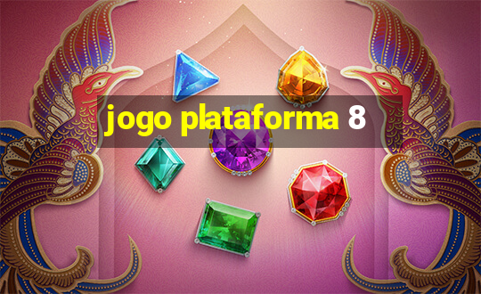 jogo plataforma 8