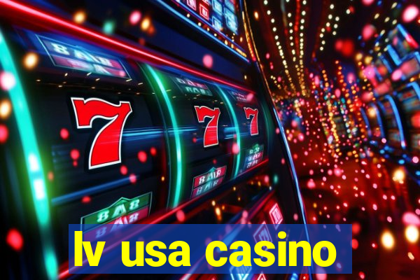 lv usa casino