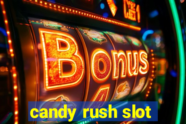 candy rush slot