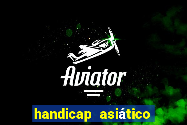 handicap asiático - 0.25