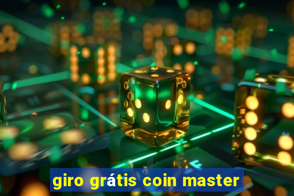 giro grátis coin master