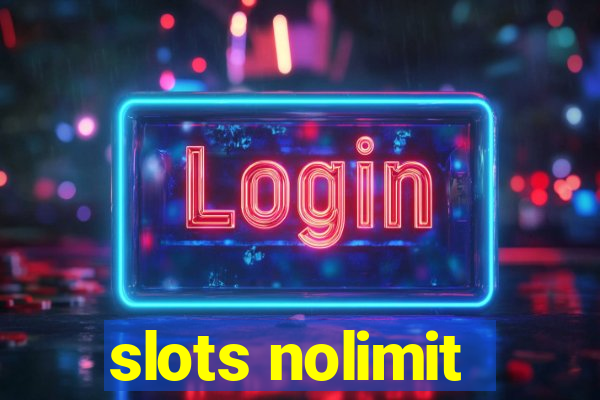 slots nolimit