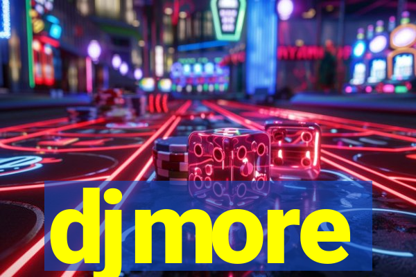 djmore