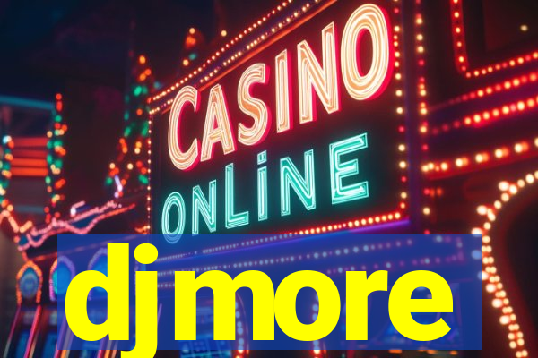 djmore