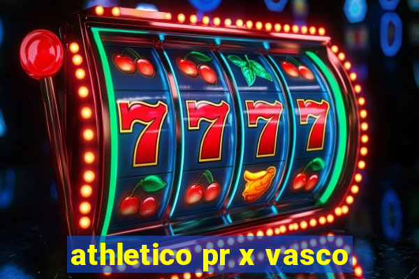 athletico pr x vasco