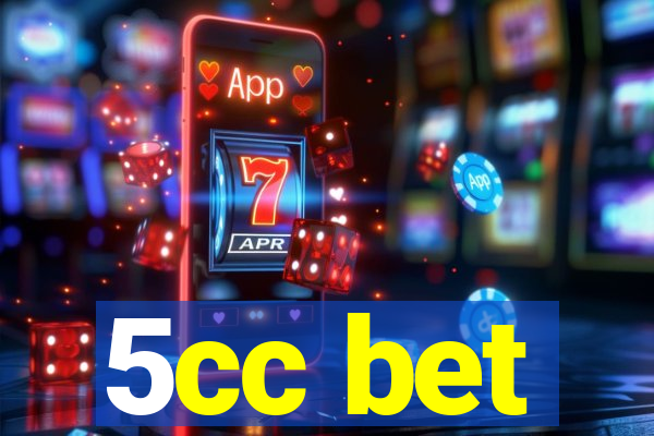 5cc bet