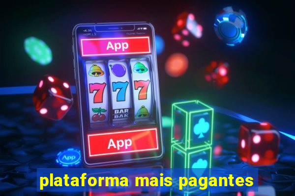 plataforma mais pagantes