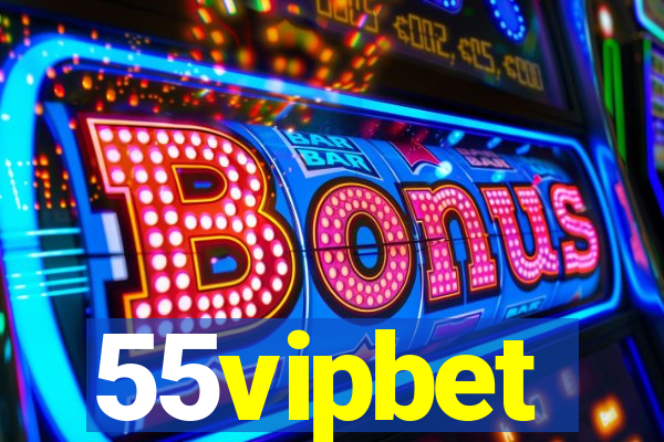 55vipbet