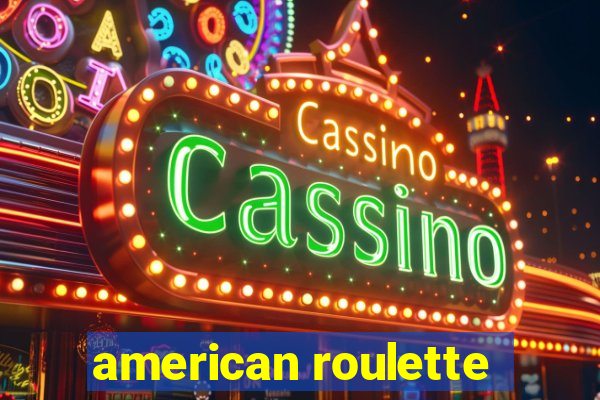 american roulette