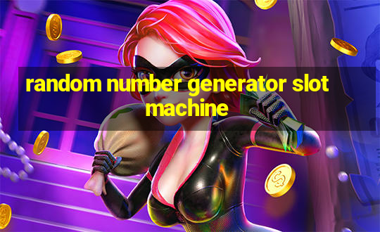 random number generator slot machine