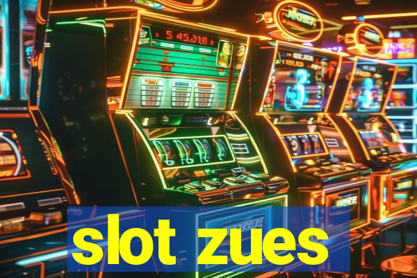 slot zues