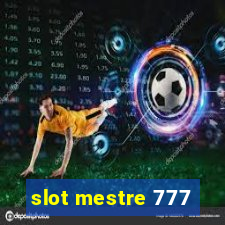 slot mestre 777