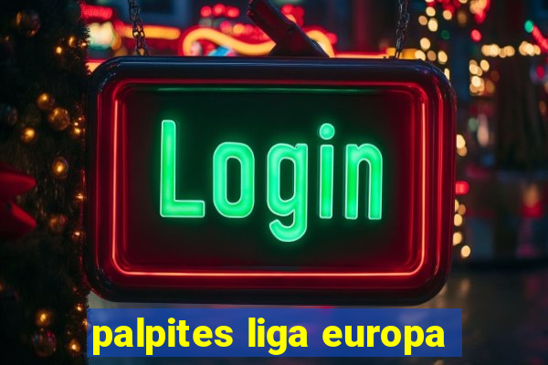 palpites liga europa