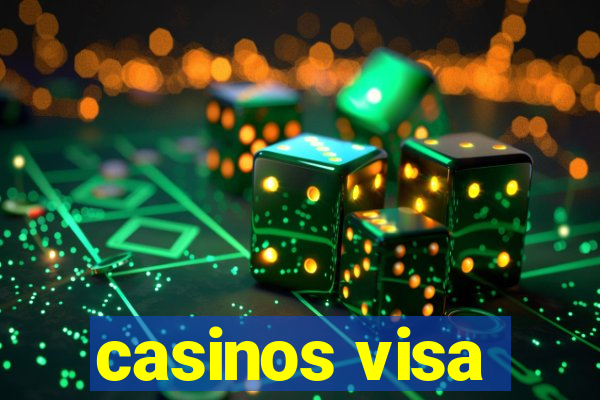 casinos visa