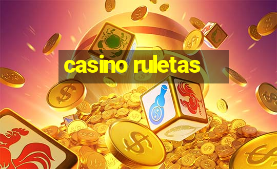 casino ruletas