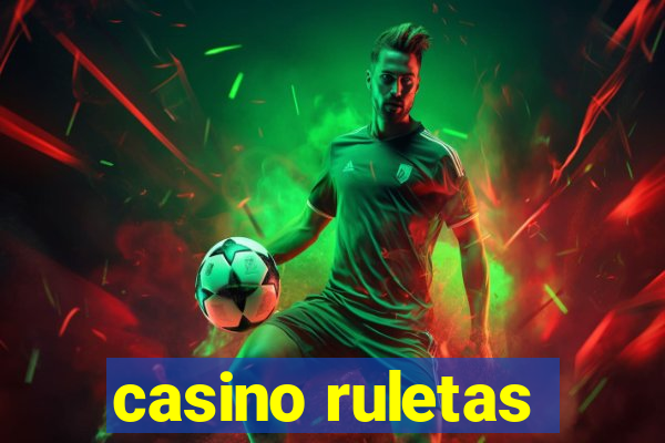 casino ruletas