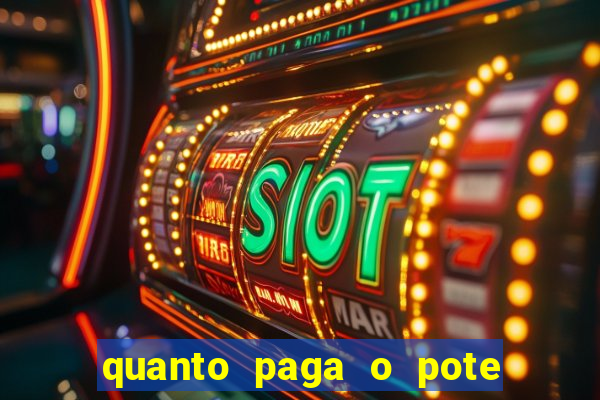 quanto paga o pote de ouro no fortune tiger