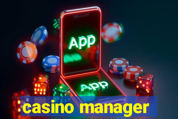 casino manager