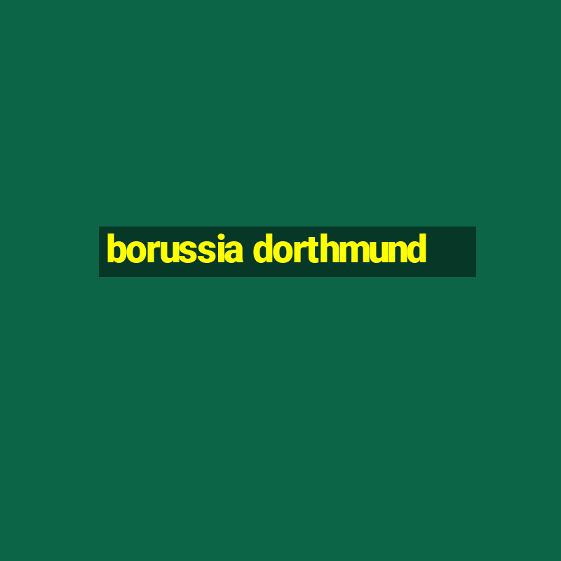 borussia dorthmund