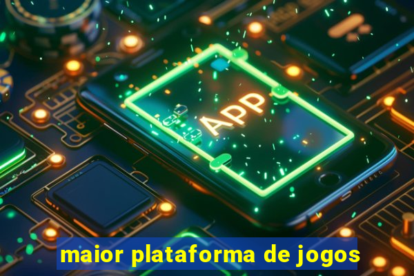 maior plataforma de jogos