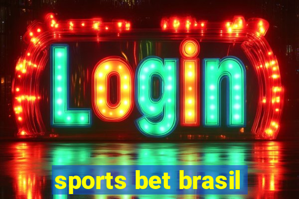 sports bet brasil