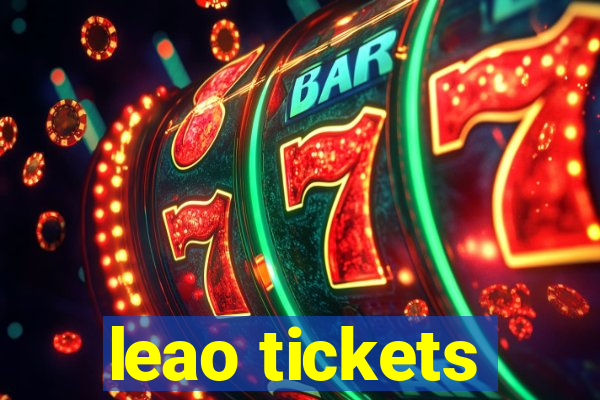 leao tickets