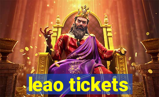 leao tickets