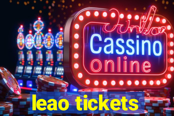 leao tickets