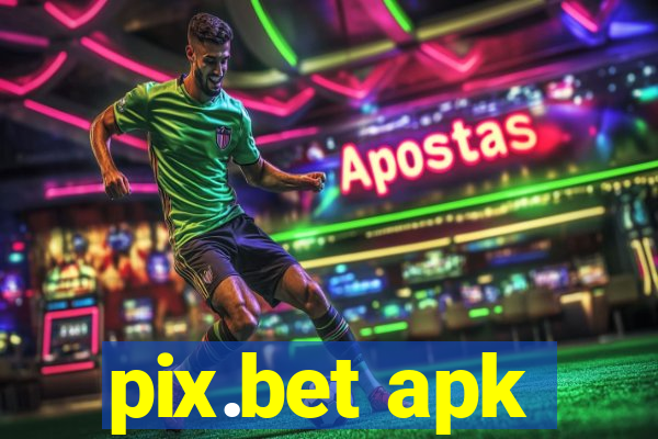 pix.bet apk