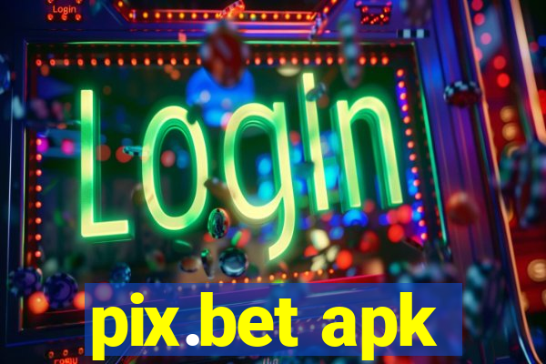 pix.bet apk