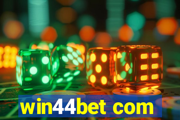 win44bet com