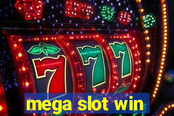 mega slot win