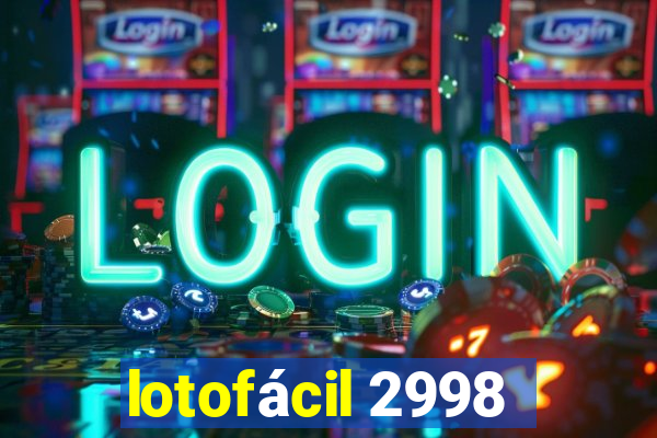 lotofácil 2998