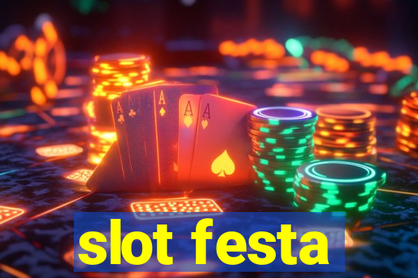 slot festa