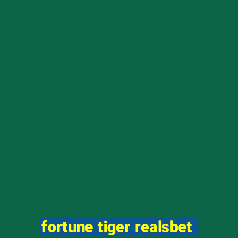 fortune tiger realsbet