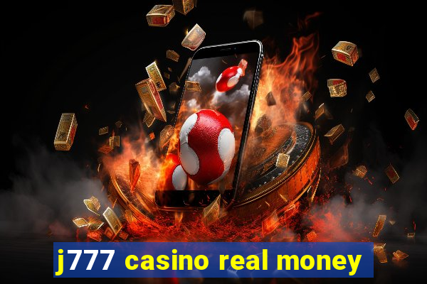 j777 casino real money